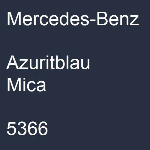 Mercedes-Benz, Azuritblau Mica, 5366.